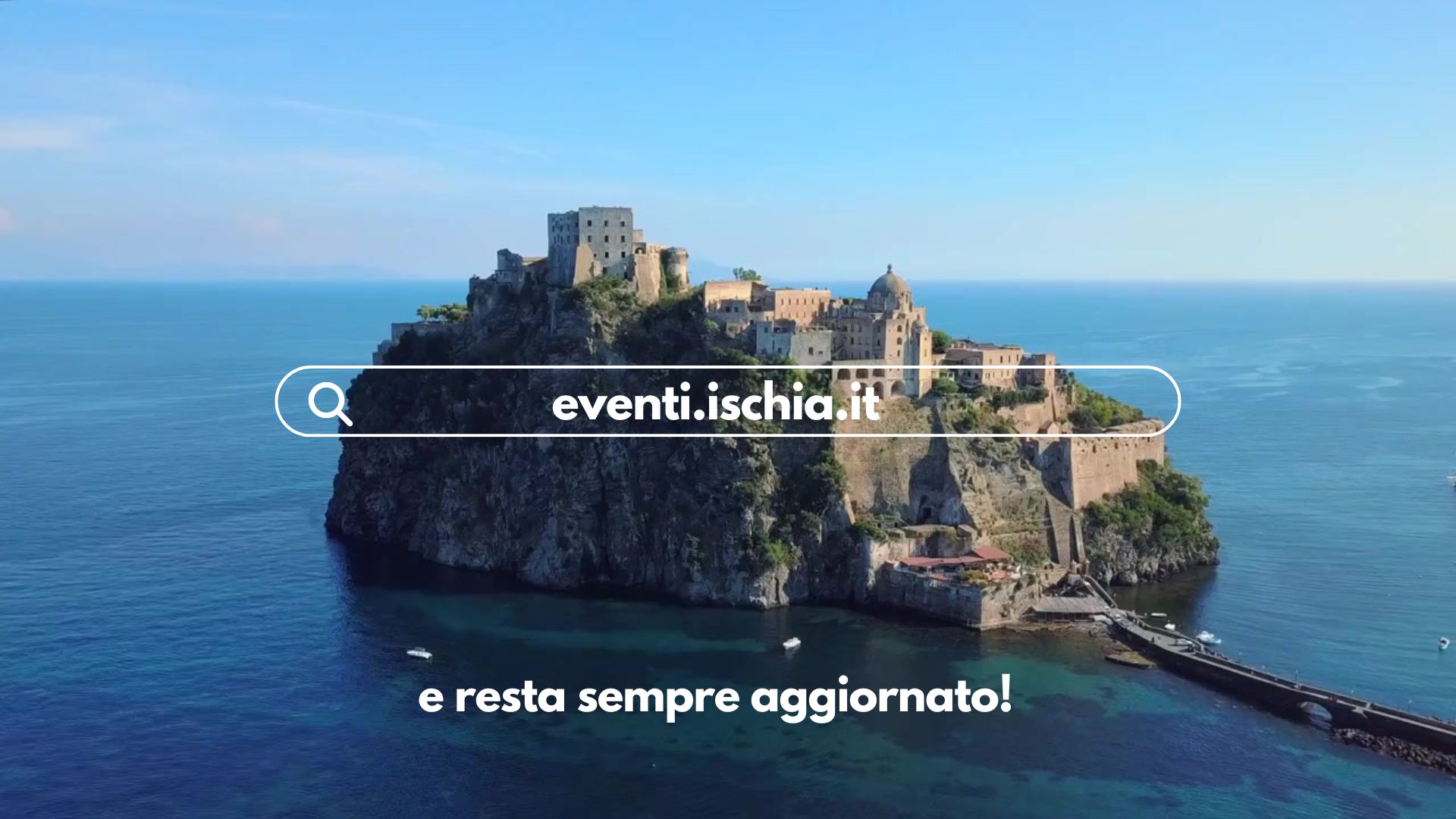 The digital calendar of Ischia: all the island’s events, always with you